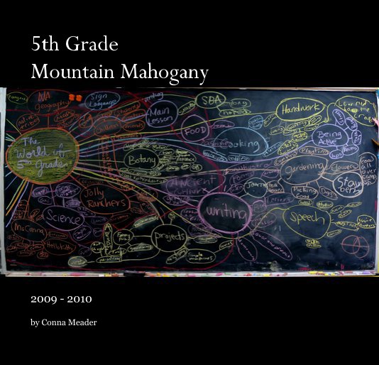 View 5th Grade Mountain Mahogany by Conna Meader