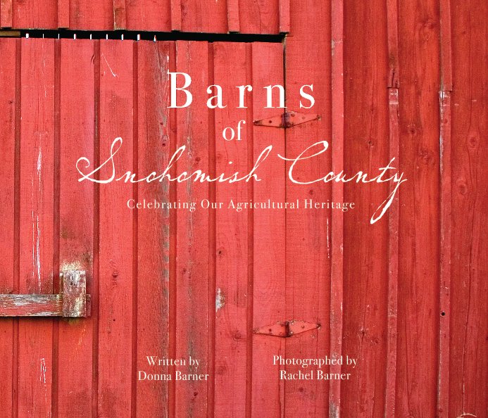Visualizza Barns of Snohomish County - Softcover di Rachel Barner