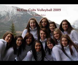 McCoy Colts Volleyball 2009 book cover