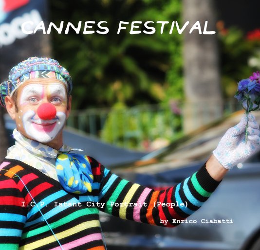 Bekijk Cannes Festival op Enrico Ciabatti
