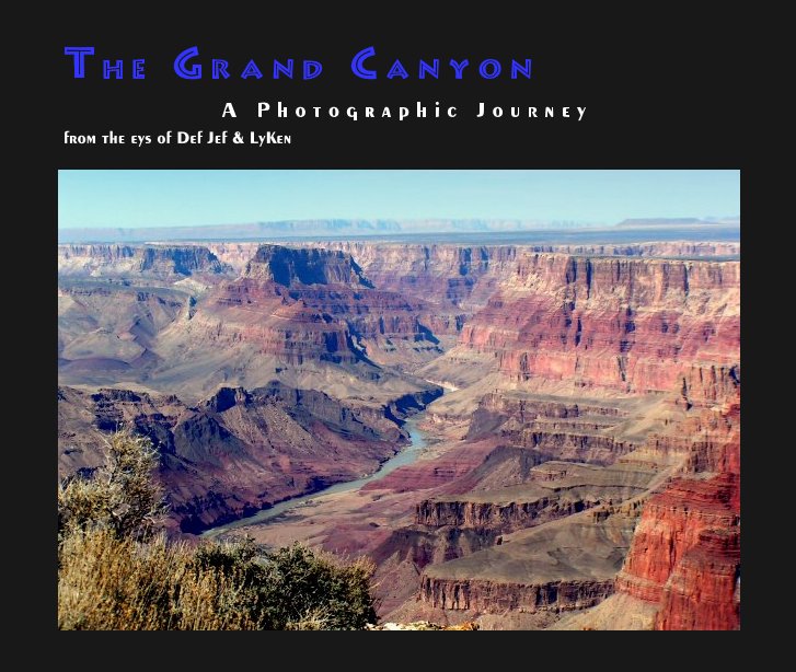 View The Grand Canyon by Def Jef & LyKen