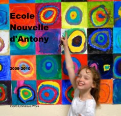 Ecole Nouvelle d'Antony 2009-2010 book cover