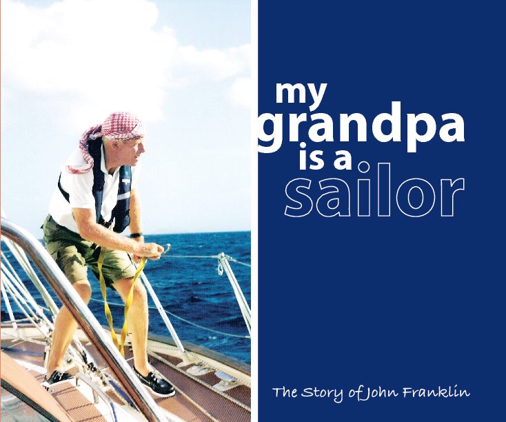View My Grandpa is a Sailor by Toni Crickmore-Thompson