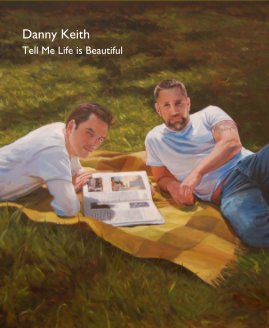 Danny Keith Tell Me Life is Beautiful book cover