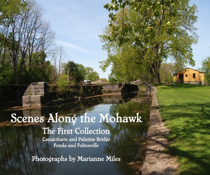 View Scenes Along the Mohawk by Marianne Miles