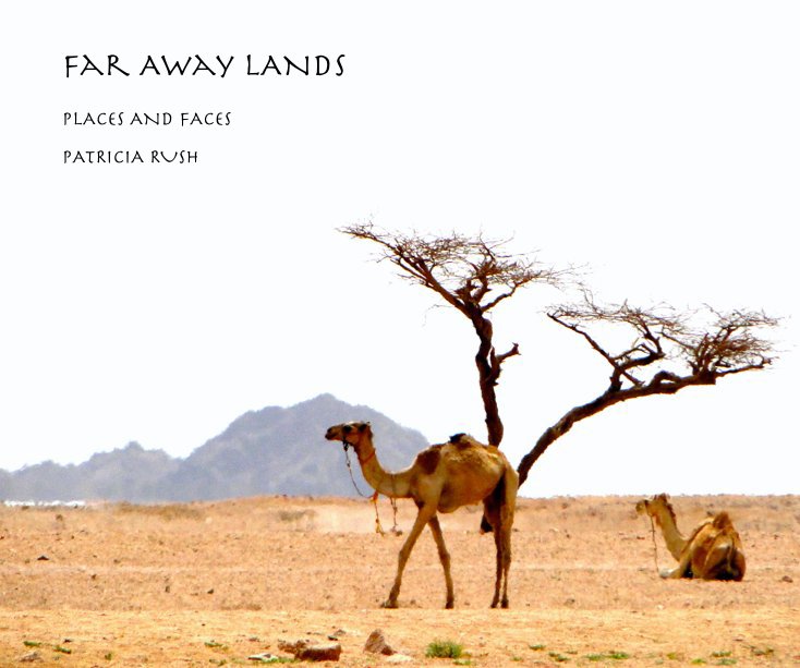 View Far Away LANDS by PATRICIA RUSH
