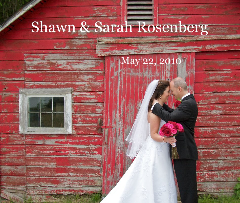View Shawn & Sarah Rosenberg by May 22, 2010