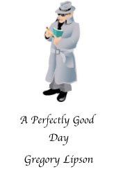 A Perfectly Good Day book cover