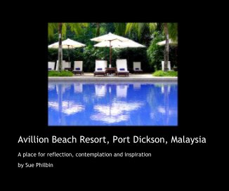Avillion Beach Resort, Port Dickson, Malaysia book cover