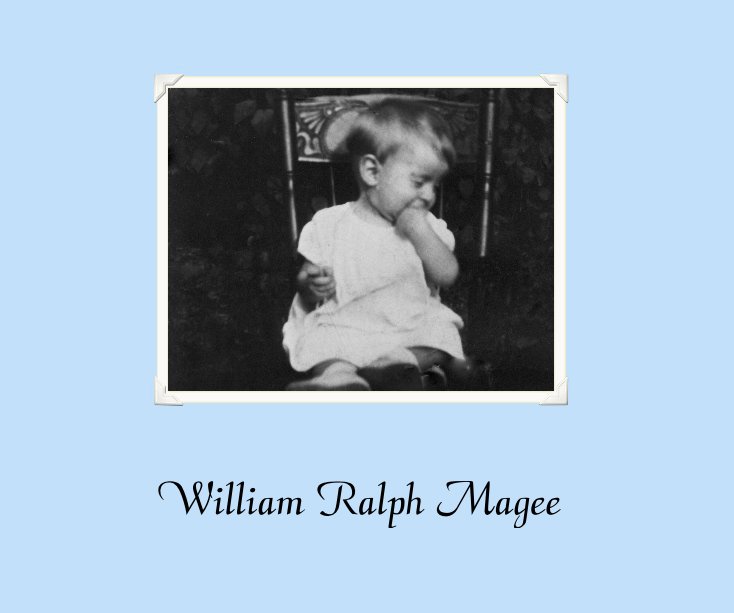 Ver William Ralph Magee por Gaye Magee McManus