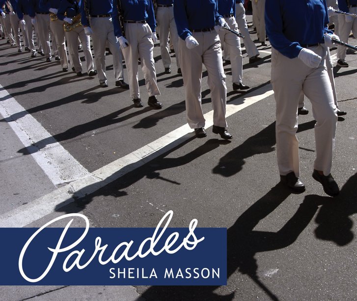 View Parades by Sheila Masson