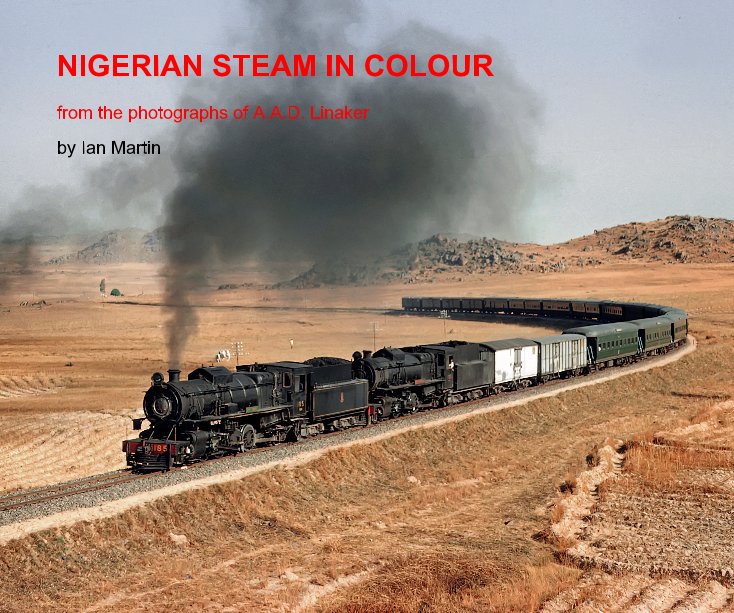 View NIGERIAN STEAM IN COLOUR by Ian Martin