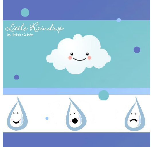 View Little Raindrop by Trish Galvin