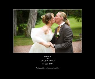 MARIAGE de CAROLE et NICOLAS 06 juin 2009 book cover