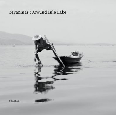 Myanmar : Around Inle Lake book cover