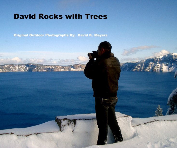 View David Rocks with Trees by Original Outdoor Photographs By: David K. Meyers