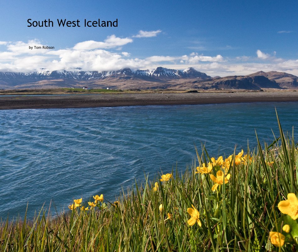 Ver South West Iceland por Tom Robson