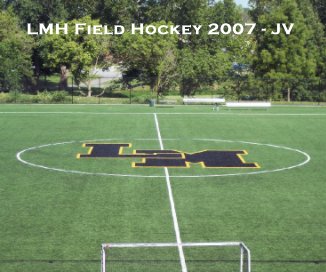 LMH Field Hockey 2007 - JV book cover
