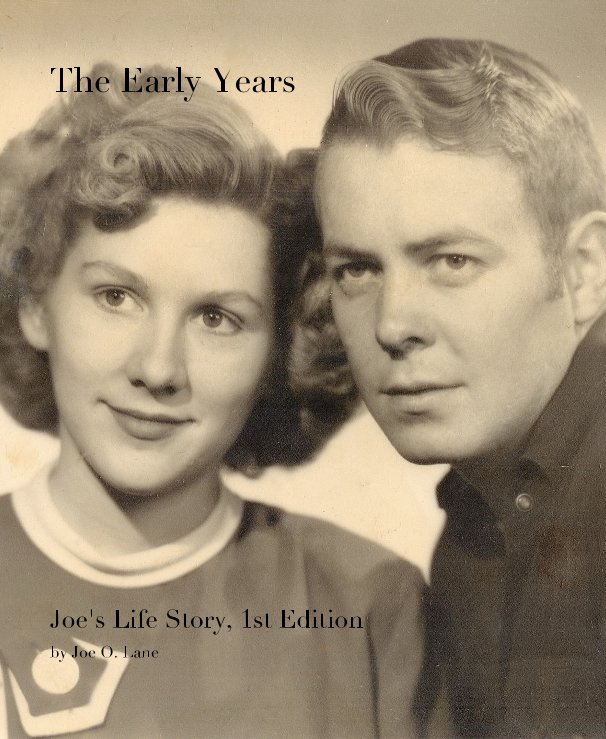 View The Early Years by Joe O. Lane