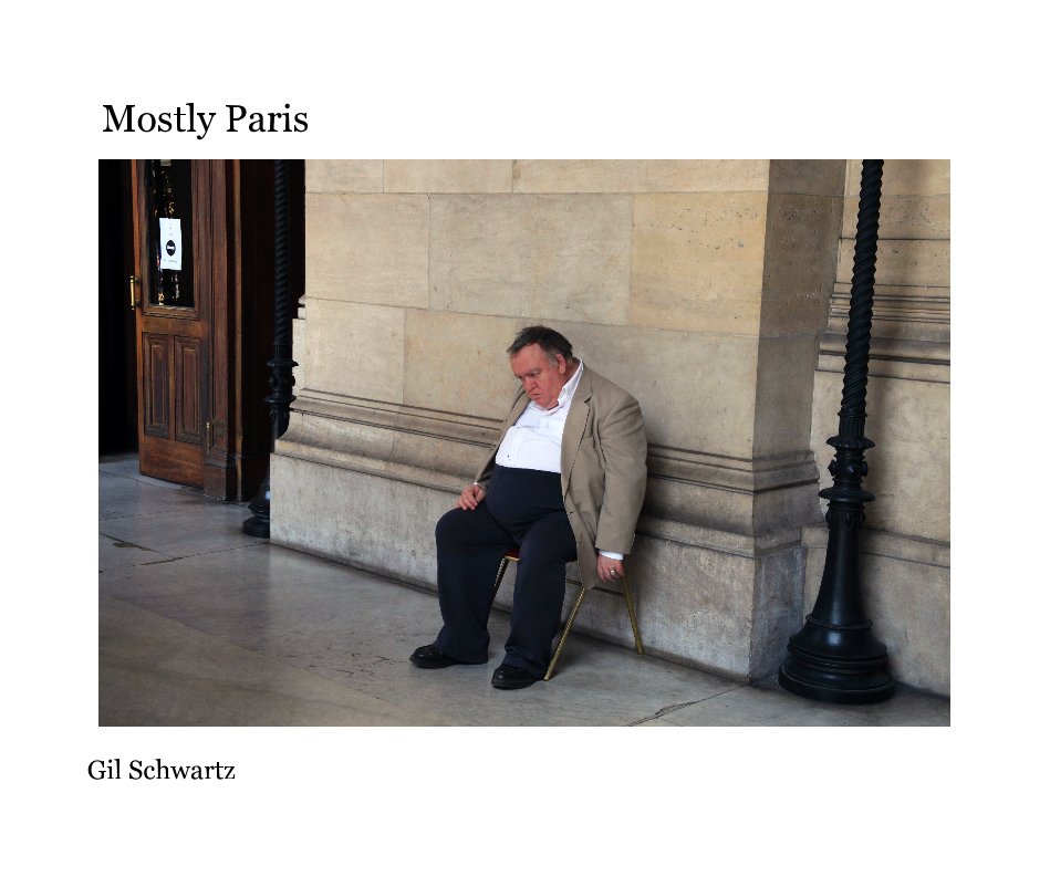 View Mostly Paris by Gil Schwartz