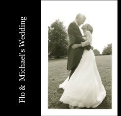 Flo & Michael's Wedding book cover