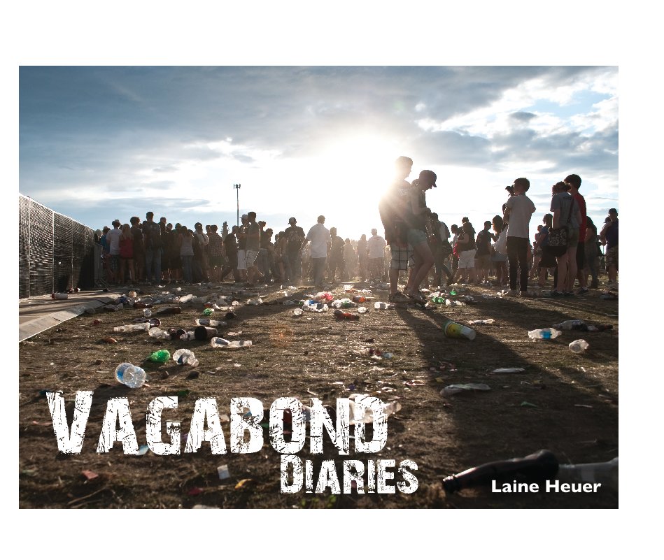 View Vagabond Diaries by Laine heuer