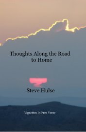 Thoughts Along the Road to Home Steve Hulse book cover