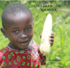CHILDREN OF RWANDA. book cover