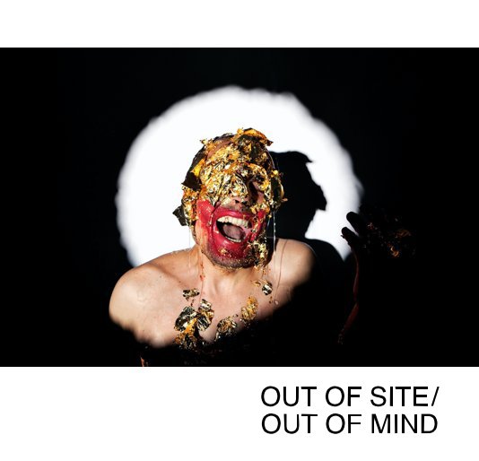 View OUT OF SITE / OUT OF MIND by OUT OF SITE/OUT OF MIND