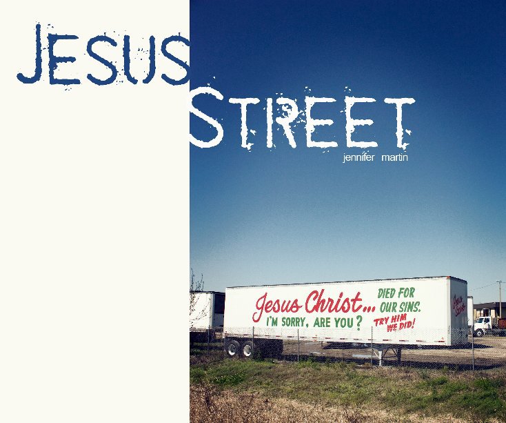 View Jesus Street by Jennifer Martin