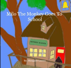 Milo The Monkey Goes To School book cover