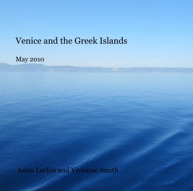 Venice and the Greek Islands May 2010 book cover