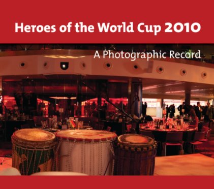 Heroes of the World Cup 2010 book cover