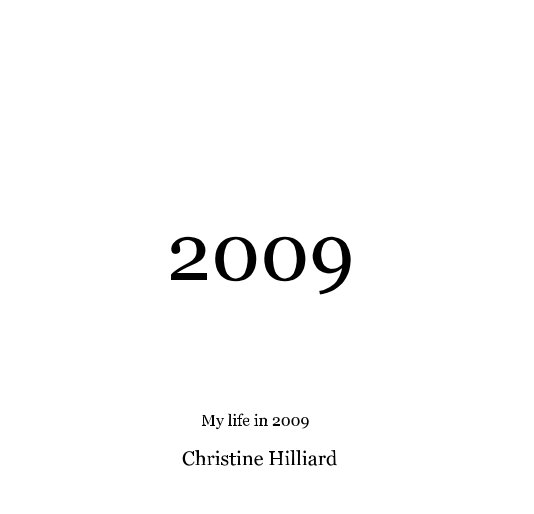 View 2009 by Christine Hilliard