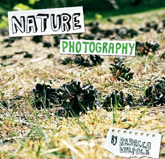 View Nature photography by Rebecca Walpole