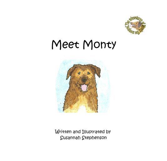 View Meet Monty by Susannah Stephenson