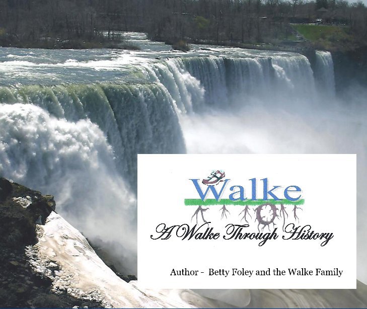 Ver A Walke Through History por Author - Betty Foley and the Walke Family
