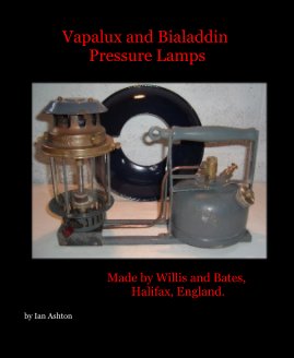 Vapalux and Bialaddin Pressure Lamps book cover
