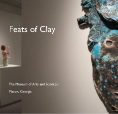 Feats of Clay book cover