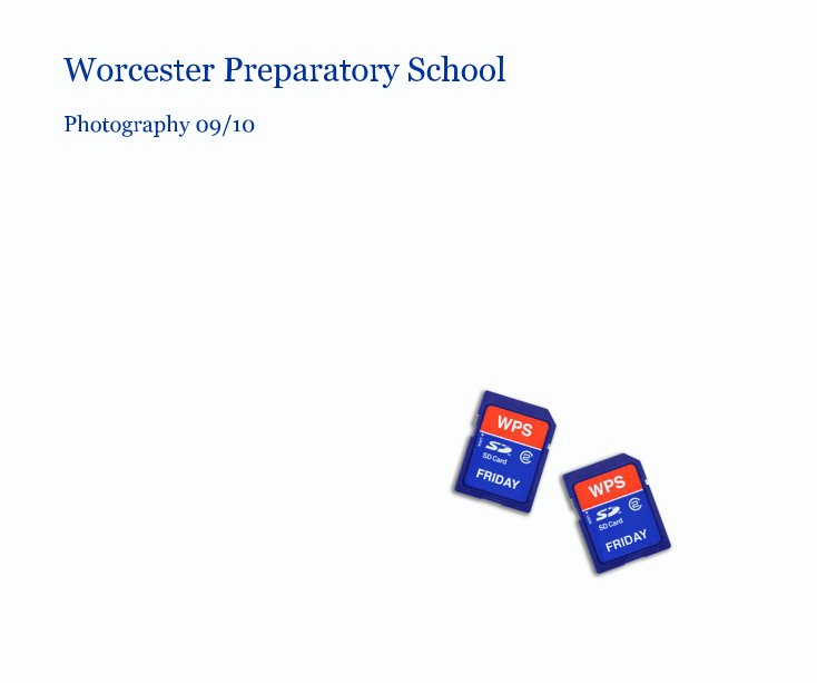 Visualizza Worcester Preparatory School di wps2010