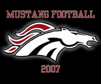 Mustang Football 2007 book cover