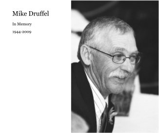 Mike Druffel - for family book cover