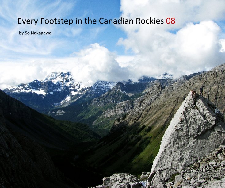 View Every Footstep in the Canadian Rockies 08 by So Nakagawa