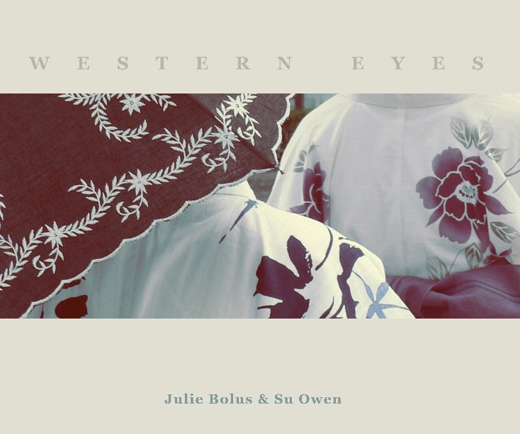 Visualizza Western Eyes di Julie Bolus and Su Owen