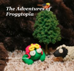 The Adventures of Froggtopia book cover