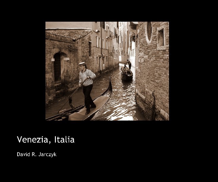 Ver Venezia, Italia por David R. Jarczyk