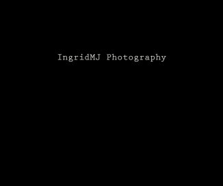 IngridMJ Photography book cover