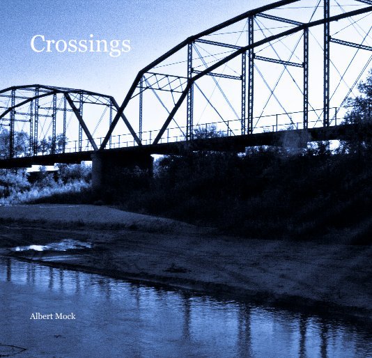 View Crossings by Albert Mock