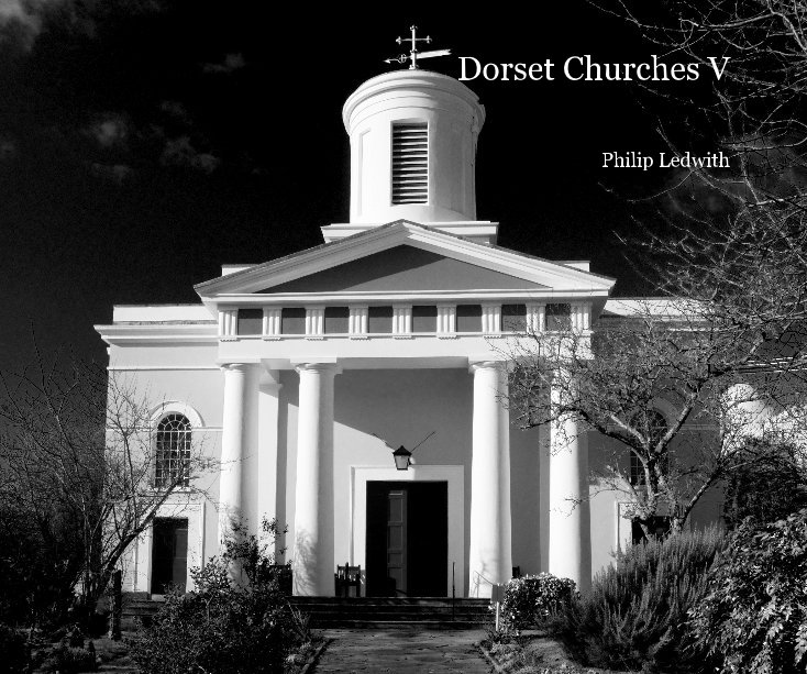 View Dorset Churches V by Philip Ledwith