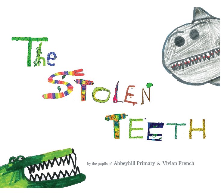 View The Stolen Teeth by Abbeyhill Primary